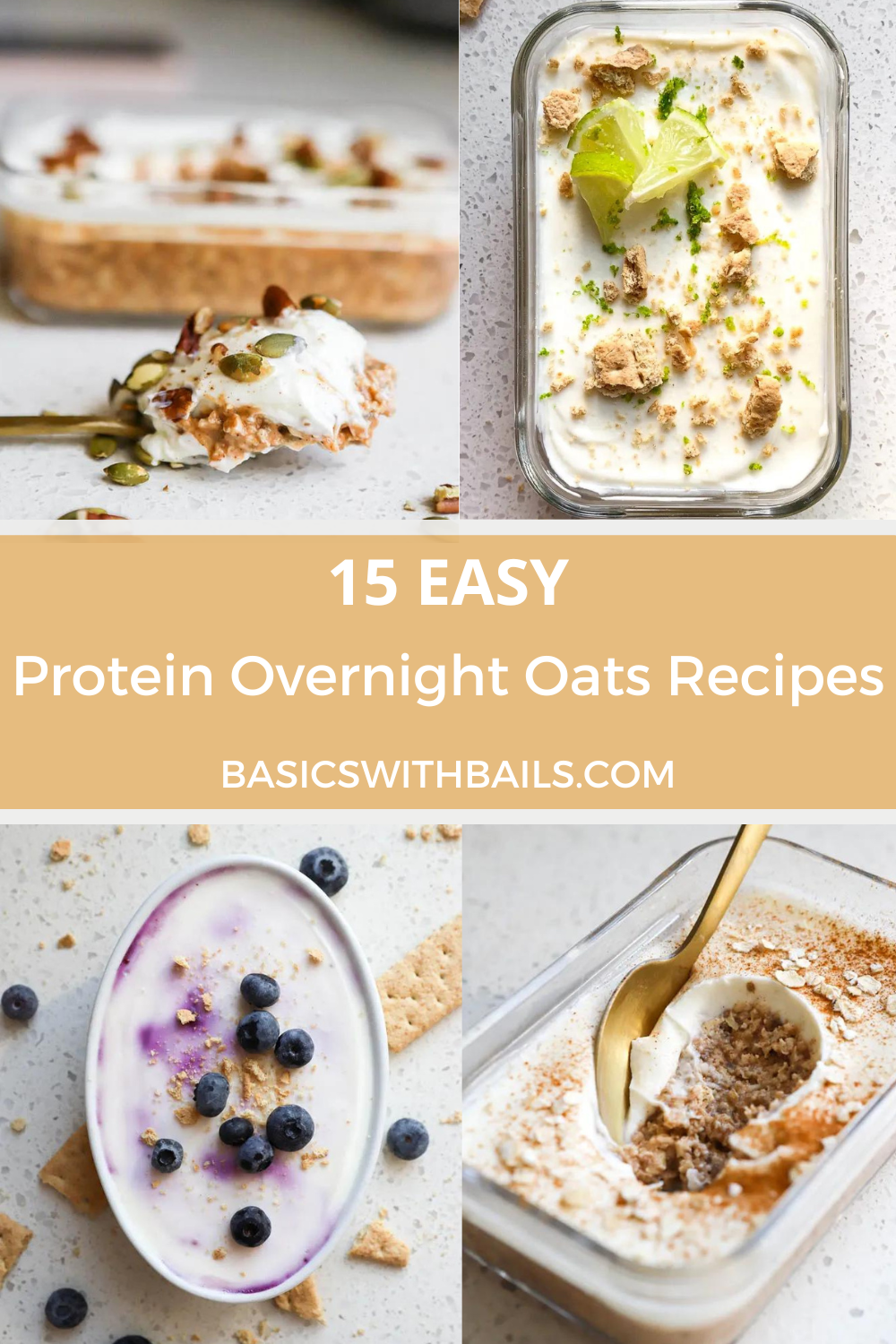 https://basicswithbails.com/wp-content/uploads/2022/11/easy-protein-overnight-oats-recipes.png