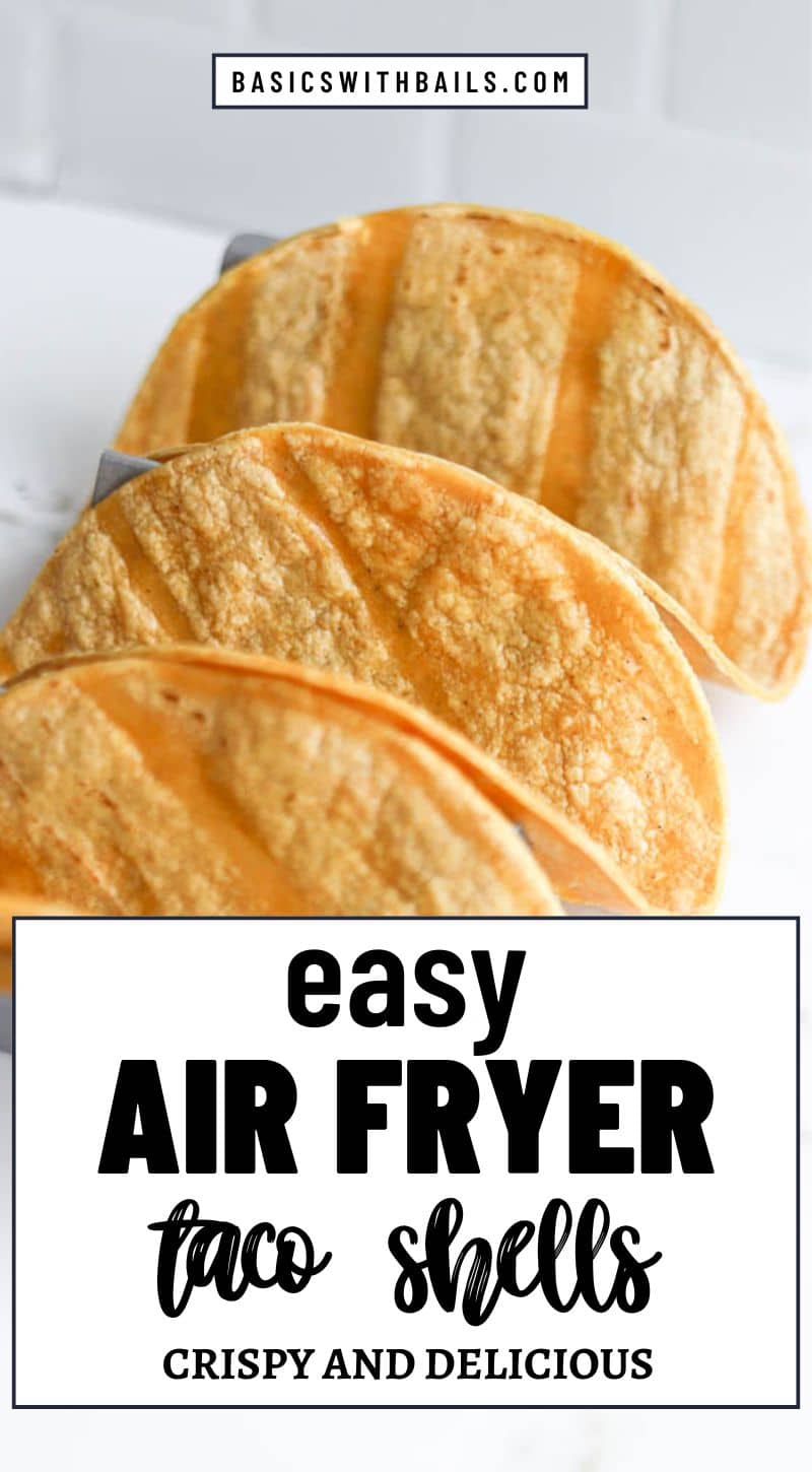 vertical image with air fryer taco shells and text overlay